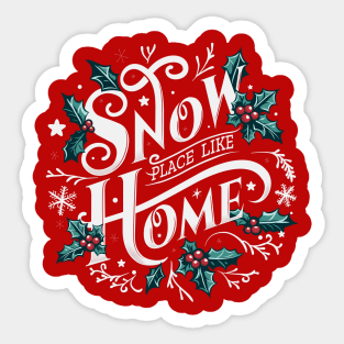 Snow Place Like Home - Winter Wonderland Sticker